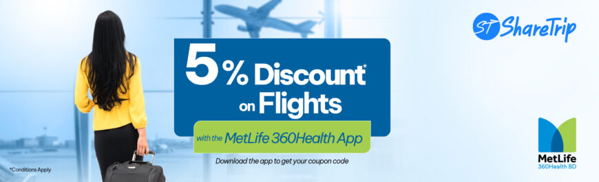 5% Discount for Metlife 360Health user | ShareTrip