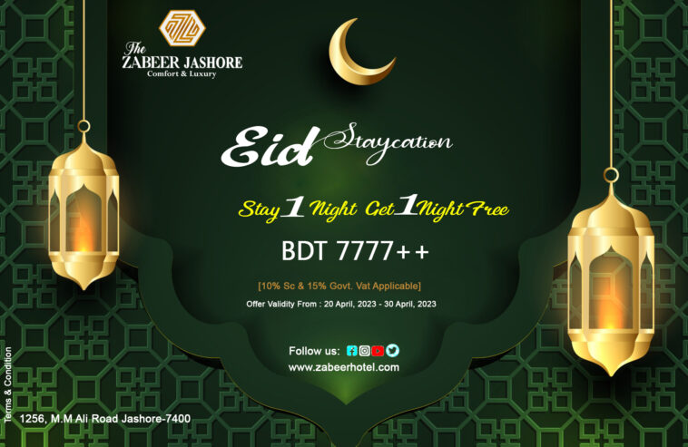 Stay 1 Night get 1 Night Free – Eid offer | The Zabeer Dhaka