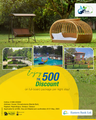 500 Taka Discount at Sarah Resort | Eastern Bank Ltd