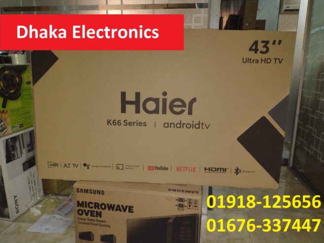 43 inch Haier Smart TV GOOGLE ANDROID 4K Official