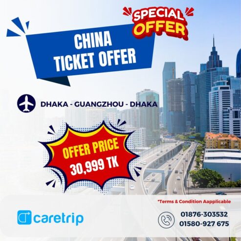 Dhaka To China Ticket Offer