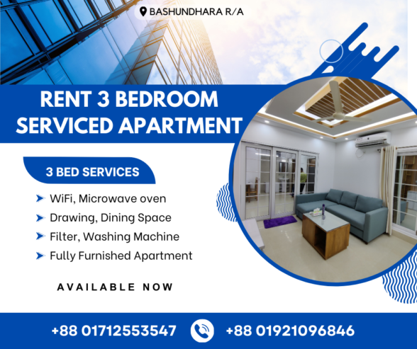 RENT Serviced 3 Bed Room Apartment In Bashundhara R/A