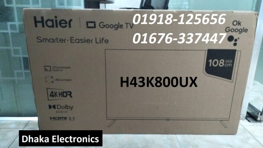 Haier 43 inch Google TV Price BD Official