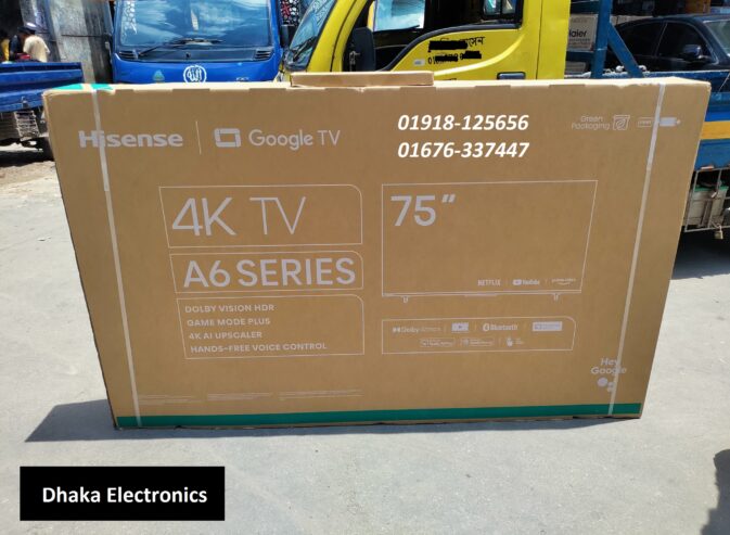 Hisense 4K Google TV 75A6F3 75 inch UHD  Price BD Official