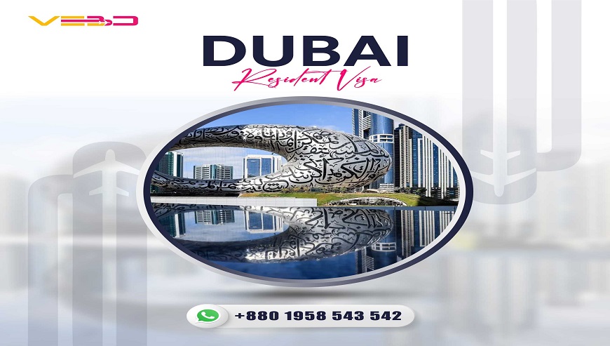 Dubai Resident Visa From Bangladesh